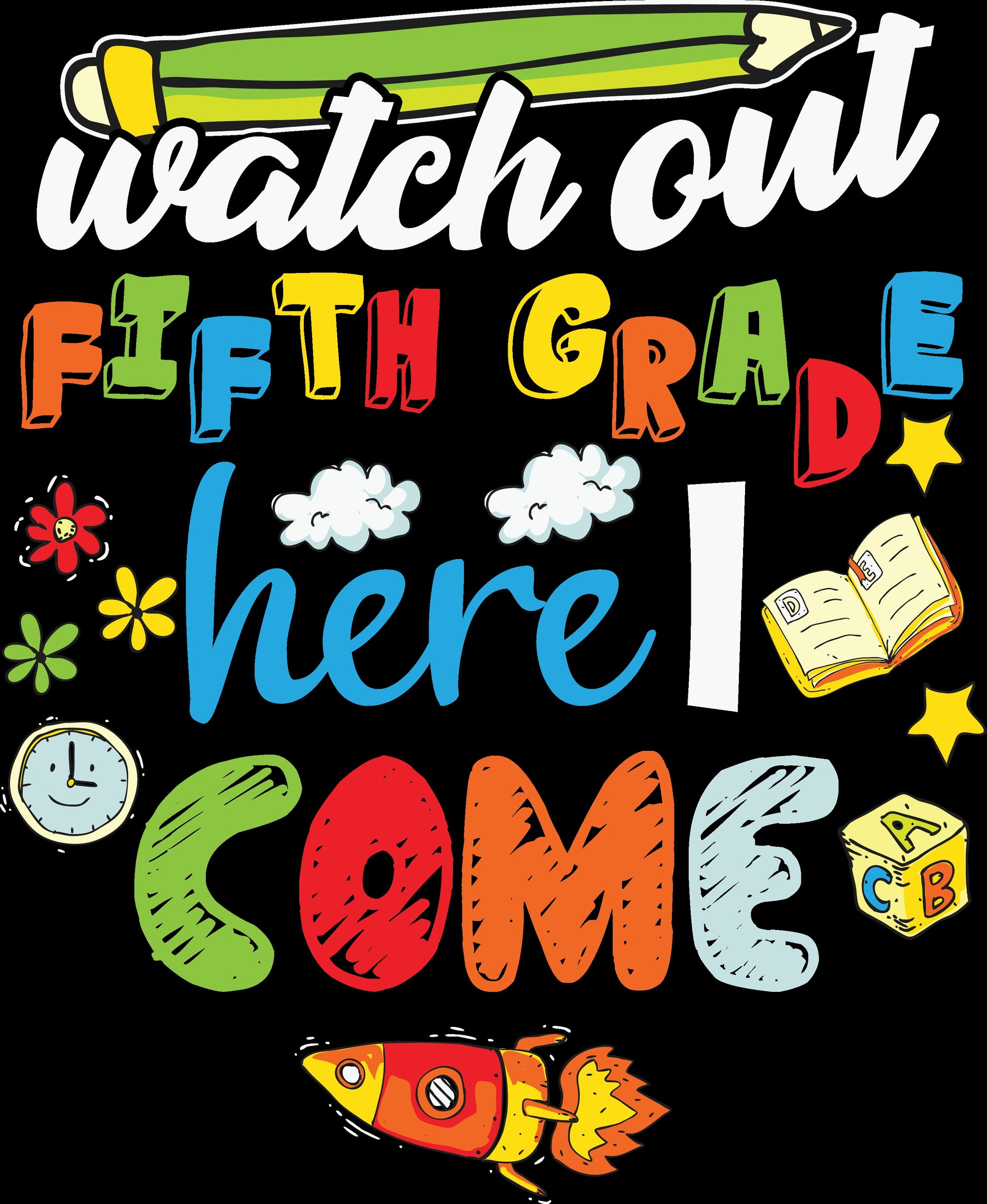 Watch Out ____ Grade Here I Come Spaceship - DMDCreations