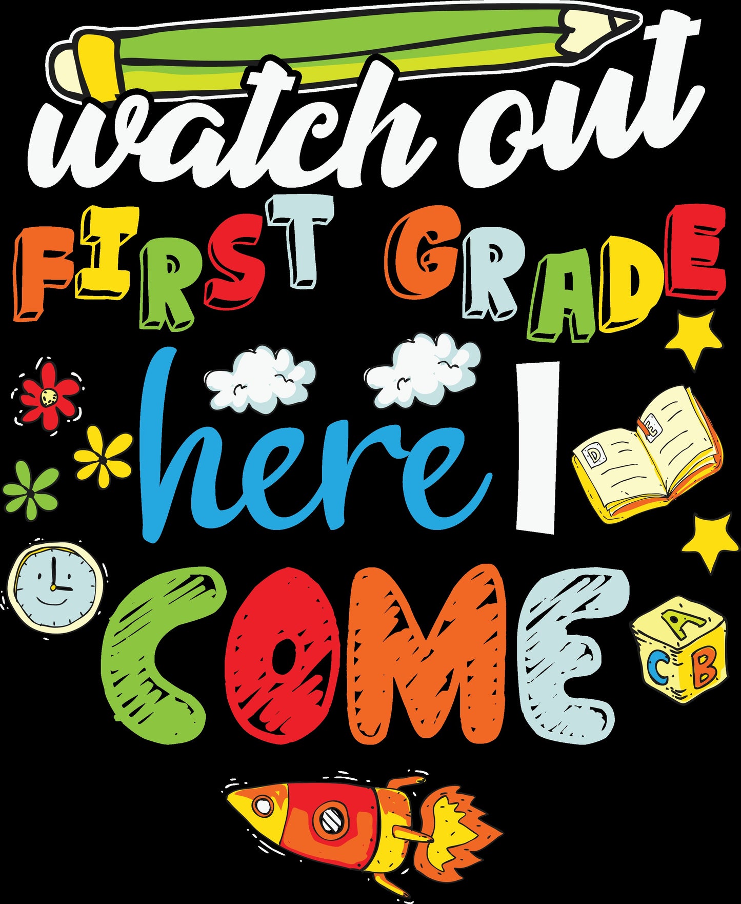 Watch Out ____ Grade Here I Come Spaceship - DMDCreations