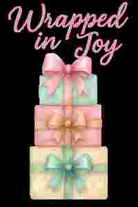 Wrapped in Joy