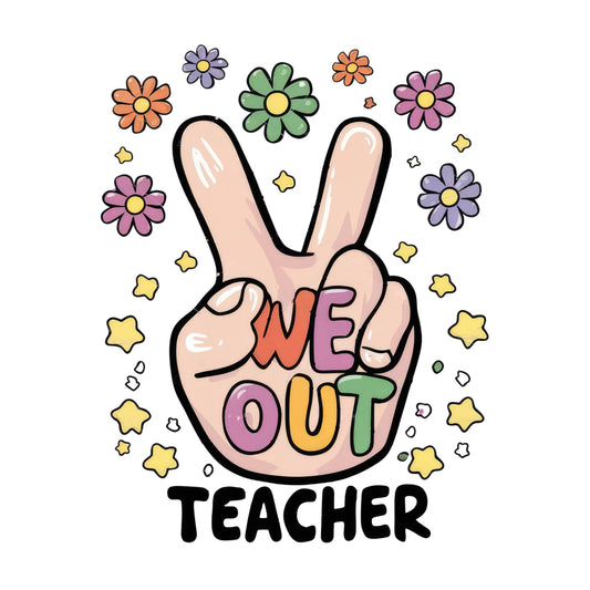 Peace We Out Teacher