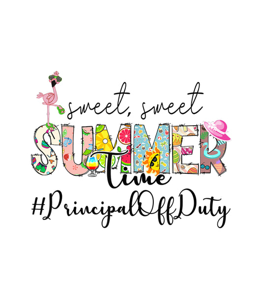 Sweet Sweet  Principal off duty