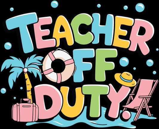 Teacher Off Duty