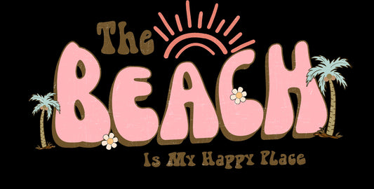 The Beach is my Happy Place