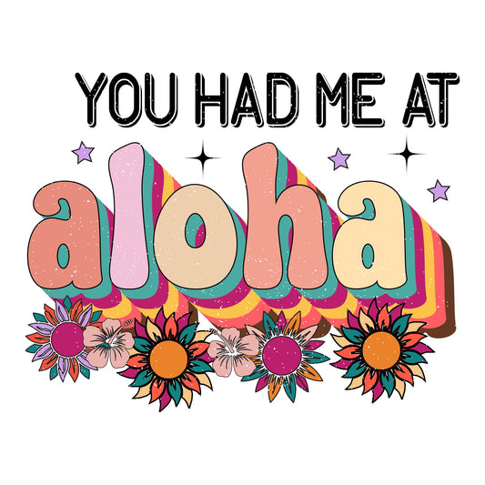 You Had Me At Aloha