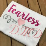 Fearless Shirt, Fearless Heart Shirt - DMDCreations